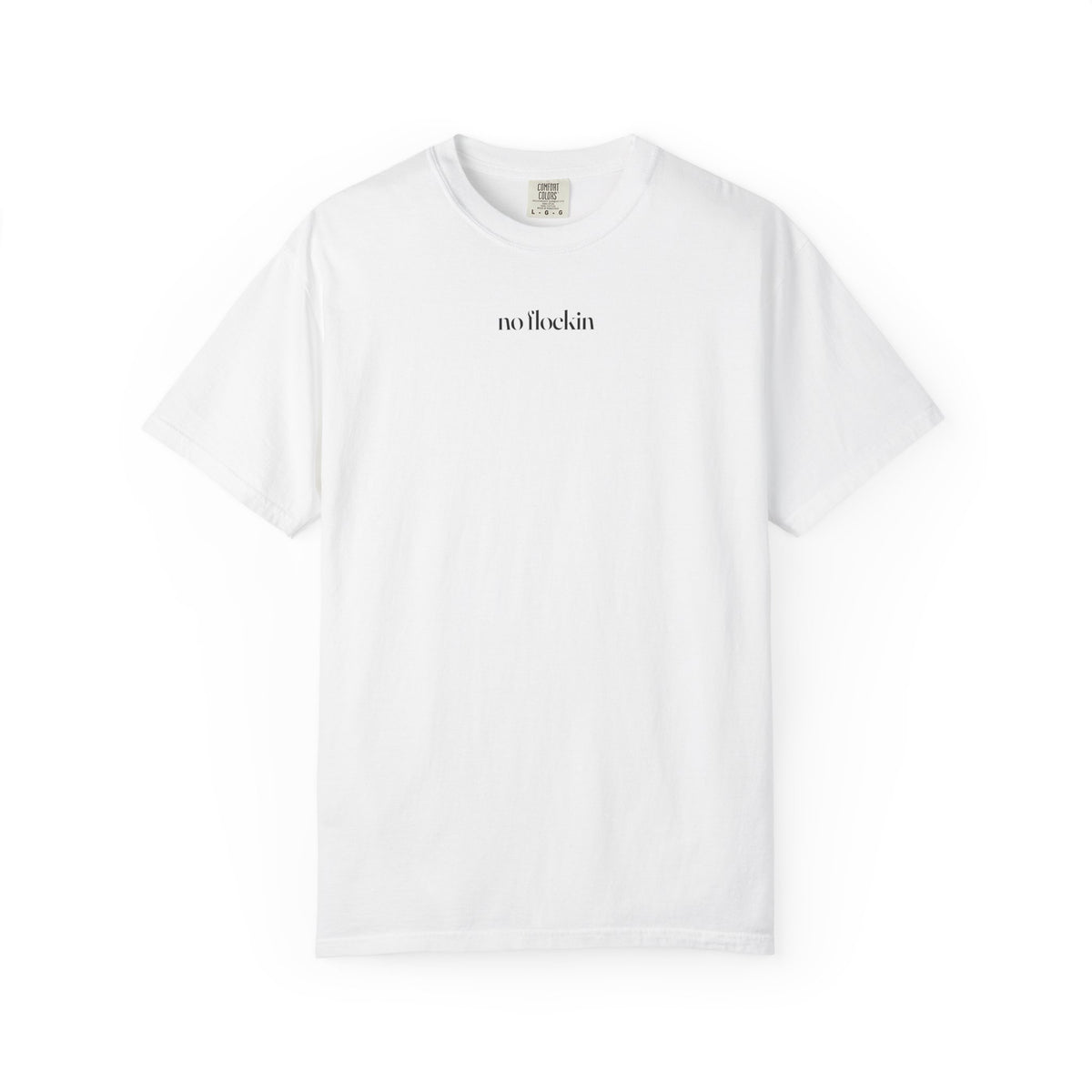 no flockin tee ALT